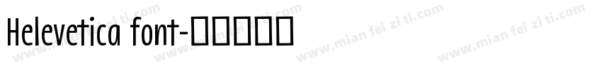 Helevetica font字体转换